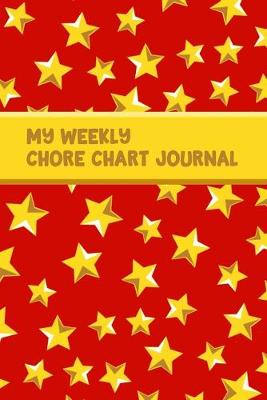 Book cover for My Weekly Chore Chart Journal