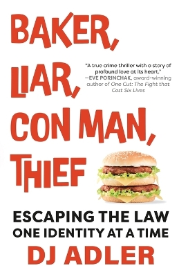 Cover of Baker, Liar, Con Man, Thief