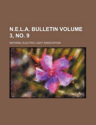 Book cover for N.E.L.A. Bulletin Volume 3, No. 9