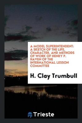 Book cover for A Model Superintendent