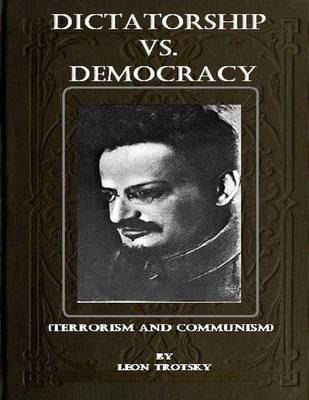 Book cover for Dictatorship Vs. Democracy: (Terrorism and Communism)