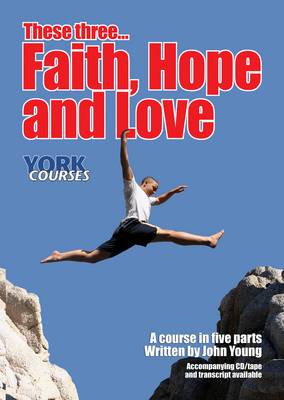 Book cover for These Three... Faith, Hope and Love