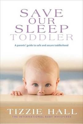 Book cover for Save Our Sleep Toddler