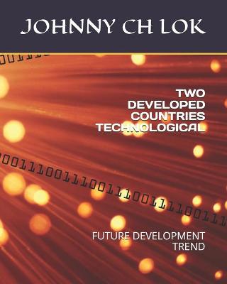 Book cover for Two Developed Countries Technological