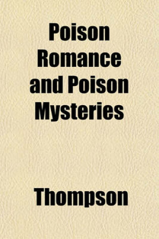 Cover of Poison Romance and Poison Mysteries