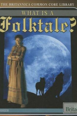 Cover of What Is a Folktale?