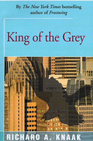 Cover of King of the Grey