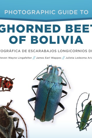 Cover of Photographic Guide to Longhorned Beetles of Bolivia