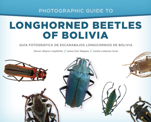 Cover of Photographic Guide to Longhorned Beetles of Bolivia