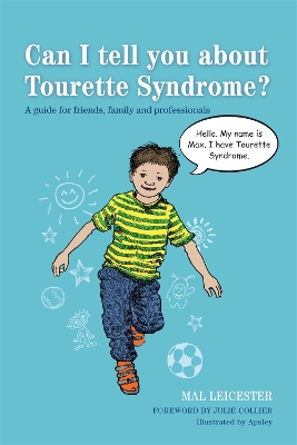 Book cover for Can I tell you about Tourette Syndrome?