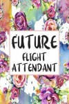 Book cover for Future Flight Attendant