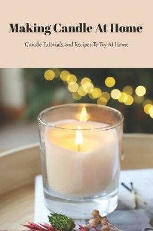 Cover of Making Candle At Home