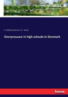 Book cover for Overpressure in high schools in Denmark