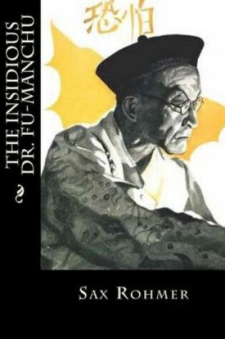 Cover of The Insidious Dr. Fu-Manchu