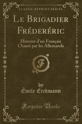 Book cover for Le Brigadier Fréderéric