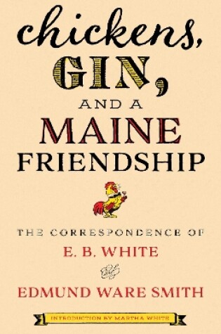 Cover of Chickens, Gin, and a Maine Friendship