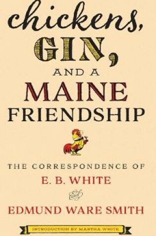 Cover of Chickens, Gin, and a Maine Friendship
