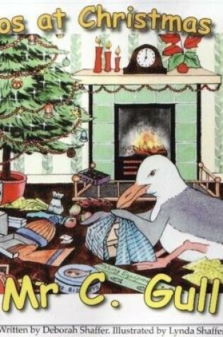 Cover of Chaos at Christmas with Mr C Gull