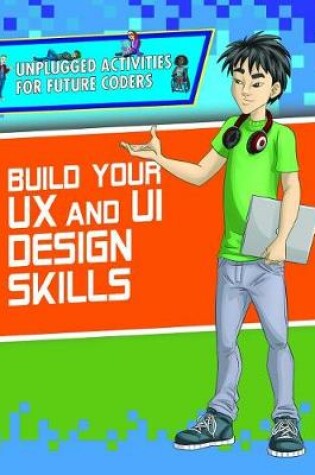 Cover of Build Your UX and Ui Design Skills