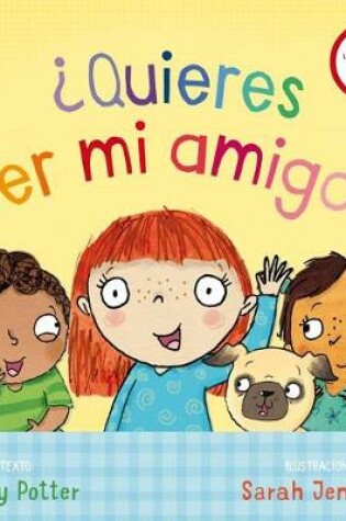 Cover of Quieres Ser Mi Amigo?