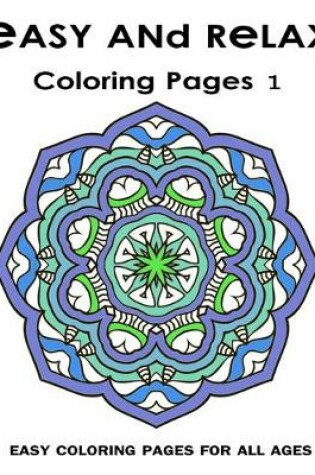 Cover of Easy and Relax Coloring pages 1