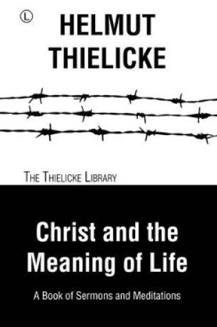 Cover of Christ and the Meaning of Life