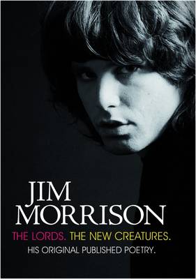 Book cover for Jim Morrison: The Lords & New Creatures