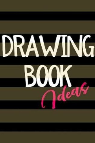 Cover of Drawing Book Ideas