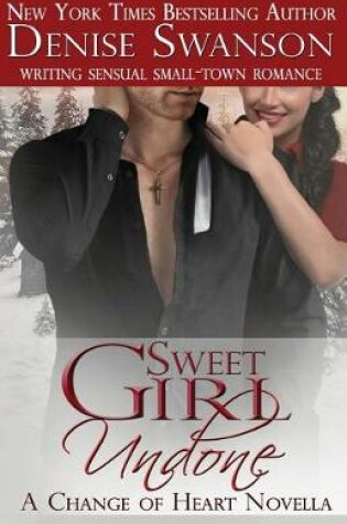 Cover of Sweet Girl Undone - Novella