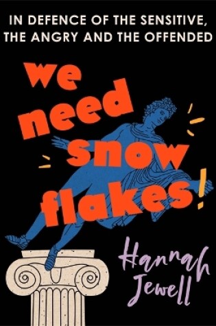 Cover of We Need Snowflakes