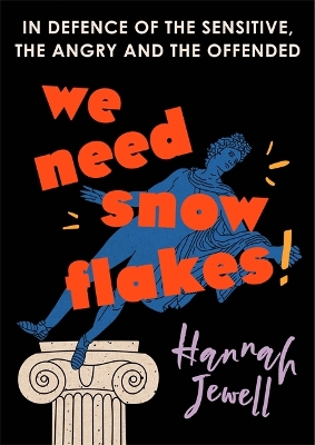 Book cover for We Need Snowflakes