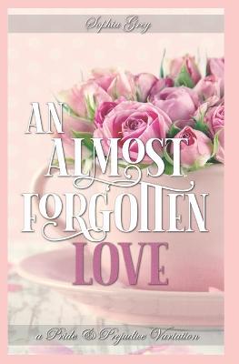 Book cover for An Almost Forgotten Love