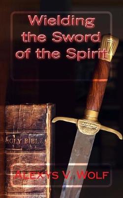 Book cover for Wielding the Sword of the Spirit
