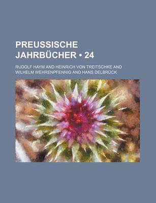 Book cover for Preussische Jahrbucher (24)