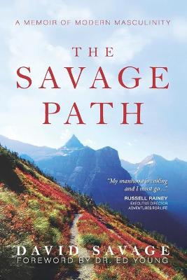 Book cover for The Savage Path