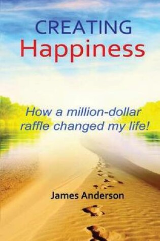 Cover of Creating Happiness