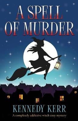 Book cover for A Spell of Murder