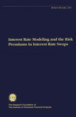 Book cover for Interest Rate Modeling and the Risk Premiums in Interest Rate Swaps