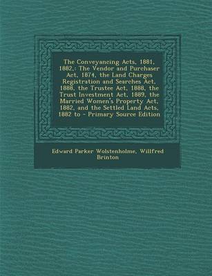 Book cover for The Conveyancing Acts, 1881, 1882,