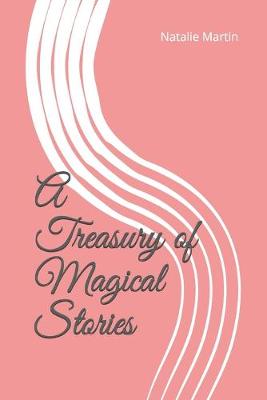 Book cover for A Treasury of Magical Stories