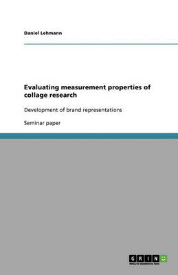 Book cover for Evaluating measurement properties of collage research
