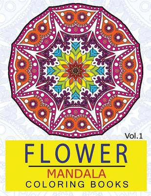 Cover of Flower Mandala Coloring Books Volume 1