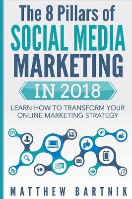 Book cover for The 8 Pillars of Social Media Marketing in 2018