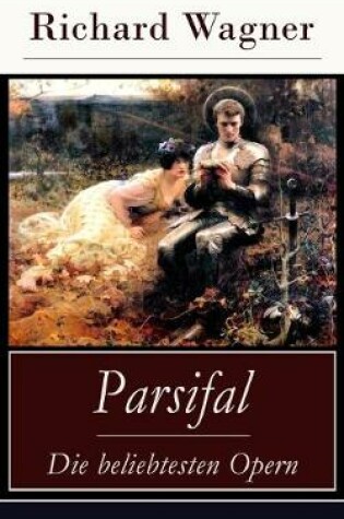 Cover of Parsifal - Die beliebtesten Opern