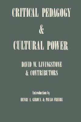 Book cover for Critical Pedagogy and Cultural Power