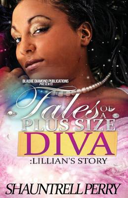 Cover of Tales Of A Plus Size Diva