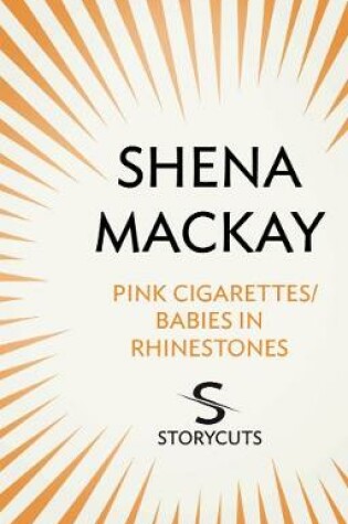 Cover of Pink Cigarettes / Babies in Rhinestones (Storycuts)