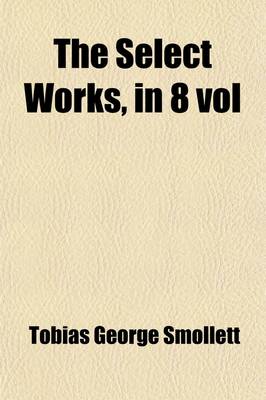 Book cover for The Select Works, in 8 Vol (Volume 4)