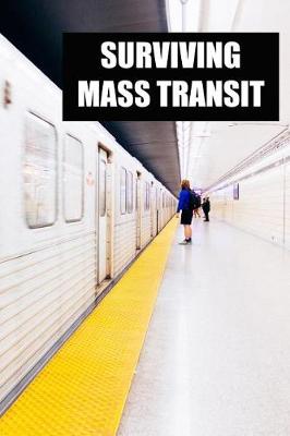 Book cover for Surviving Mass Transit