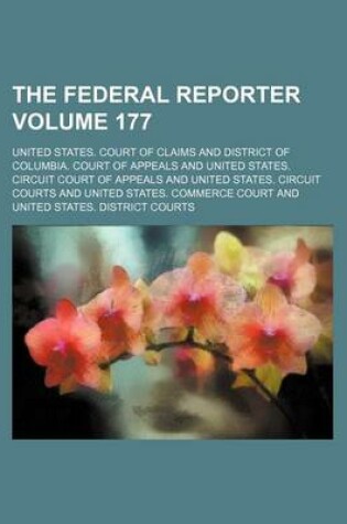 Cover of The Federal Reporter Volume 177